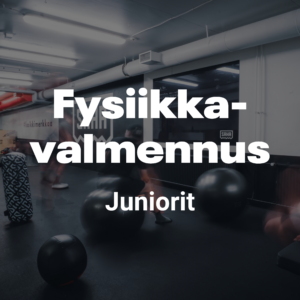 Fysiikkavalmennus juniorit: nopeus ja voima